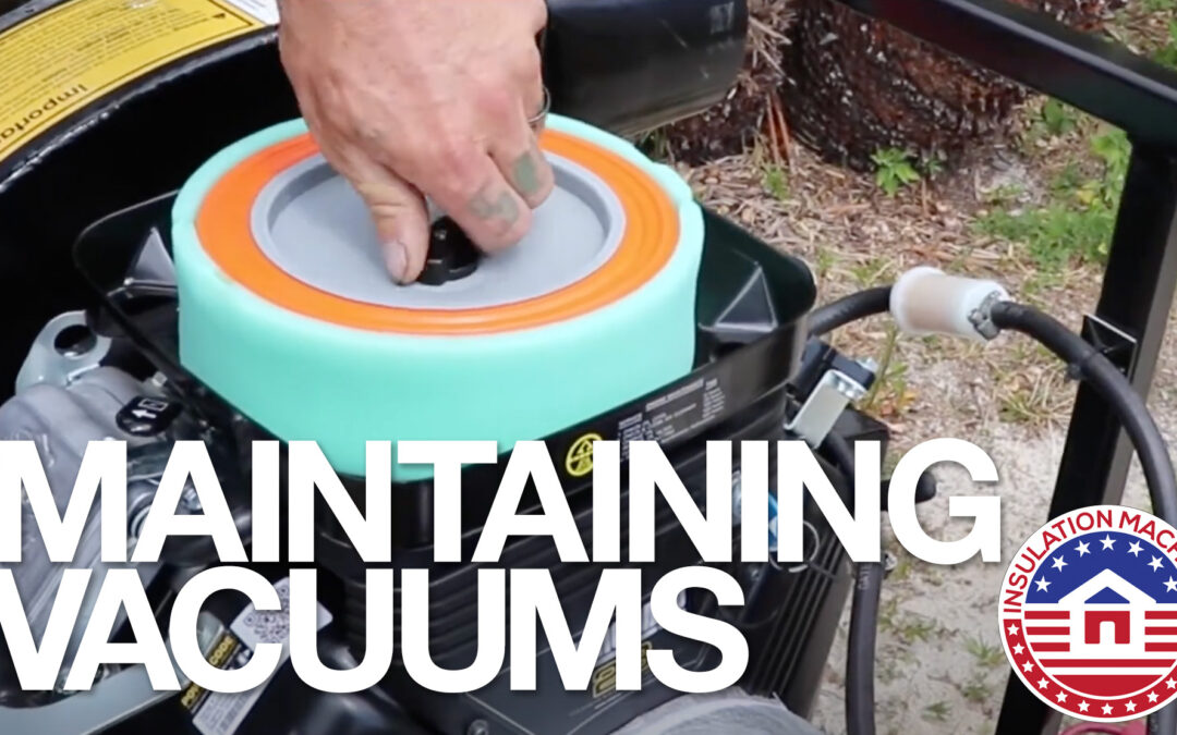 Maintaining Your Insulation Removal Vacuum Machine
