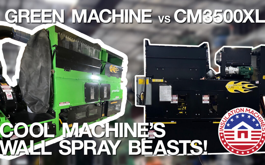 Cellulose & Fiberglass Wall Spray Systems: Comparing the CM3500 vs. The Green Machine CM4700